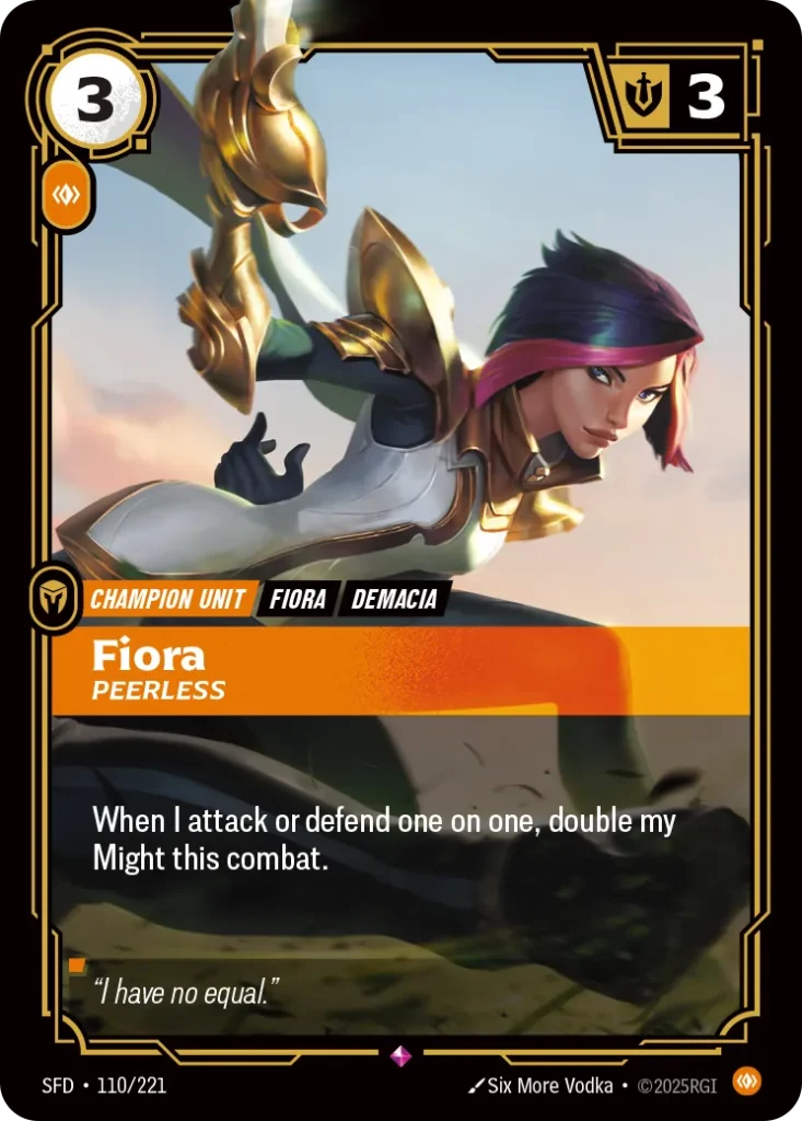 Karta Riftbound: Fiora - Peerless — Unit, kolor Body, dodatek Spiritforged. Ilustracja: Six More Vodka. Opis karty: When I attack or defend one on one, double my Might this combat.