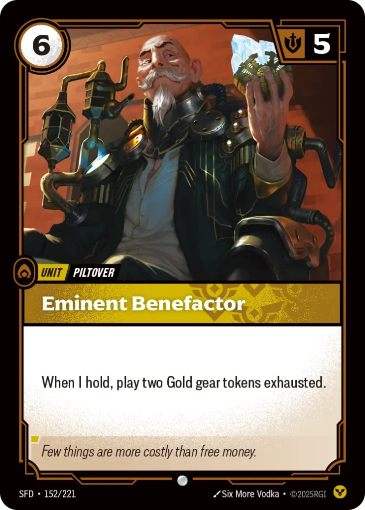 Karta Riftbound: Eminent Benefactor — Unit, kolor Order, dodatek Spiritforged. Ilustracja: Six More Vodka. Opis karty: When I hold, play two Gold gear tokens exhausted.