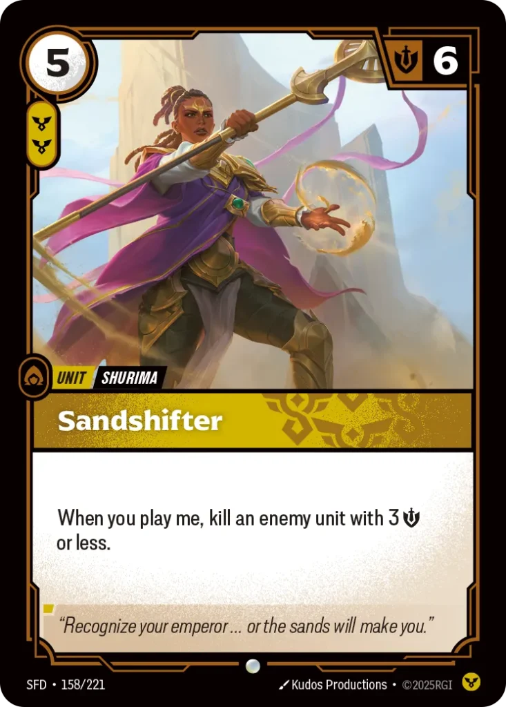 Karta Riftbound: Sandshifter — Unit, kolor Order, dodatek Spiritforged. Ilustracja: Kudos Productions. Opis karty: When you play me, kill an enemy unit with 3 💪 or less.