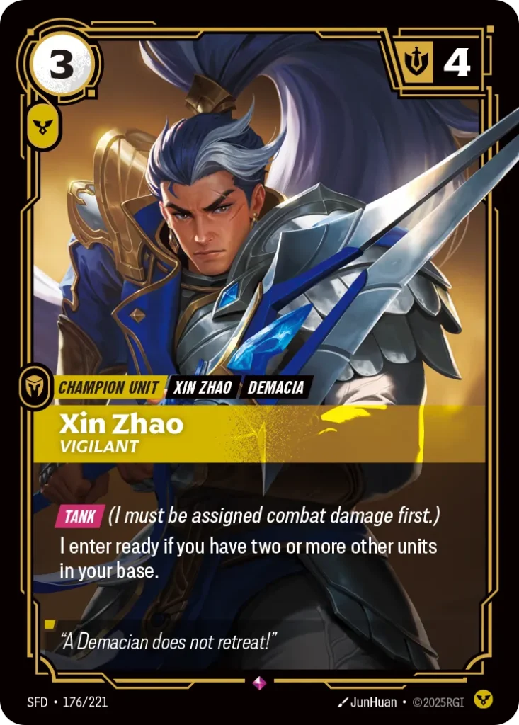 Karta Riftbound: Xin Zhao - Vigilant — Unit, kolor Order, dodatek Spiritforged. Ilustracja: JunHuan. Opis karty: Tank (I must be assigned combat damage first.)I enter ready if you have two or more other units in your base.