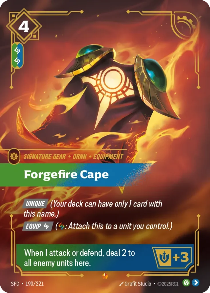 Karta Riftbound: Forgefire Cape — Gear, kolor Calm/Mind, dodatek Spiritforged. Ilustracja: Grafit Studio. Opis karty: Unique (Your deck can have only 1 card with this name.) Equip (: Attach this to a unit you control.)