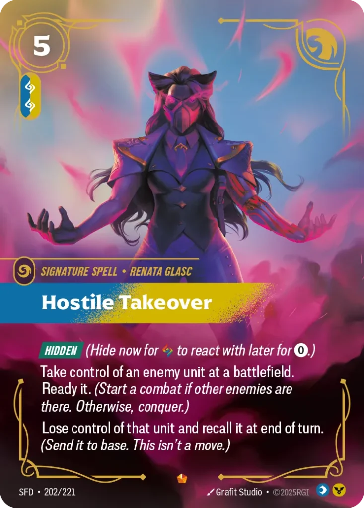 Karta Riftbound: Hostile Takeover — Spell, kolor Mind/Order, dodatek Spiritforged. Ilustracja: Grafit Studio. Opis karty: Hidden (Hide now for to react with later for 0⚡.)Take control of an enemy unit at a battlefield. Ready it. (Start a co