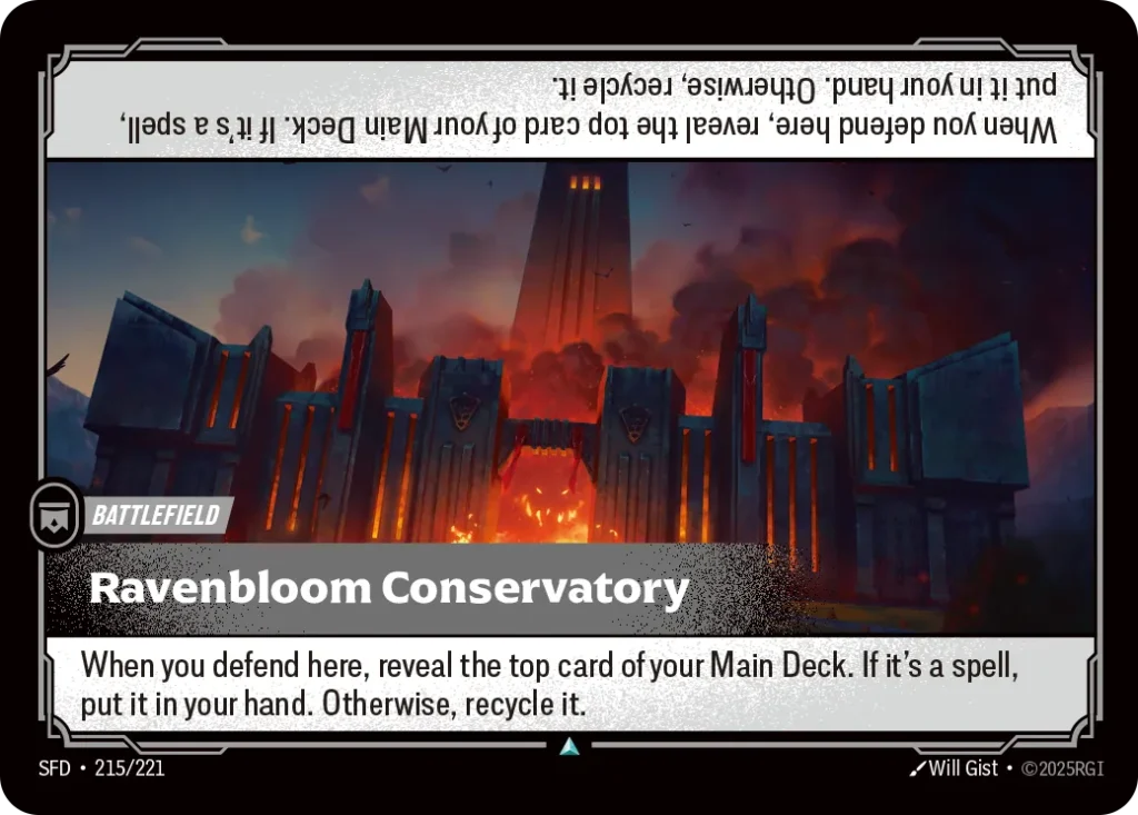 Karta Riftbound: Ravenbloom Conservatory — Battlefield, kolor Colorless, dodatek Spiritforged. Ilustracja: Will Gist. Opis karty: When you defend here, reveal the top card of your Main Deck. If it's a spell, put it in your hand. Otherwise, 