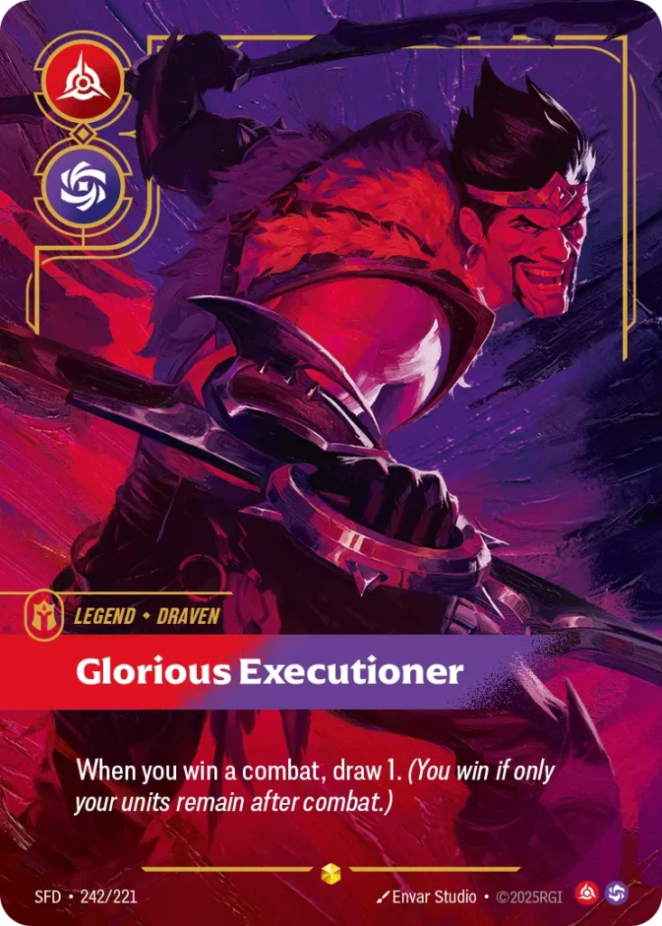 Karta Riftbound: Draven - Glorious Executioner (Overnumbered) — Legend, kolor Fury/Chaos, dodatek Spiritforged. Ilustracja: Envar Studio. Opis karty: When you win a combat, draw 1. (You win if only your units remain after combat.)