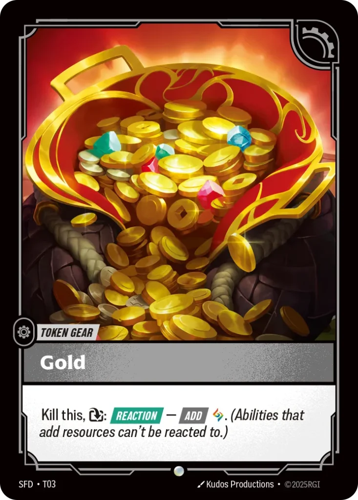 Karta Riftbound: Gold // Buff — Gear, kolor Colorless, dodatek Spiritforged. Ilustracja: Kudos Productions. Opis karty: Kill this, : Reaction — Add . (Abilities that add resources can't be reacted to.)