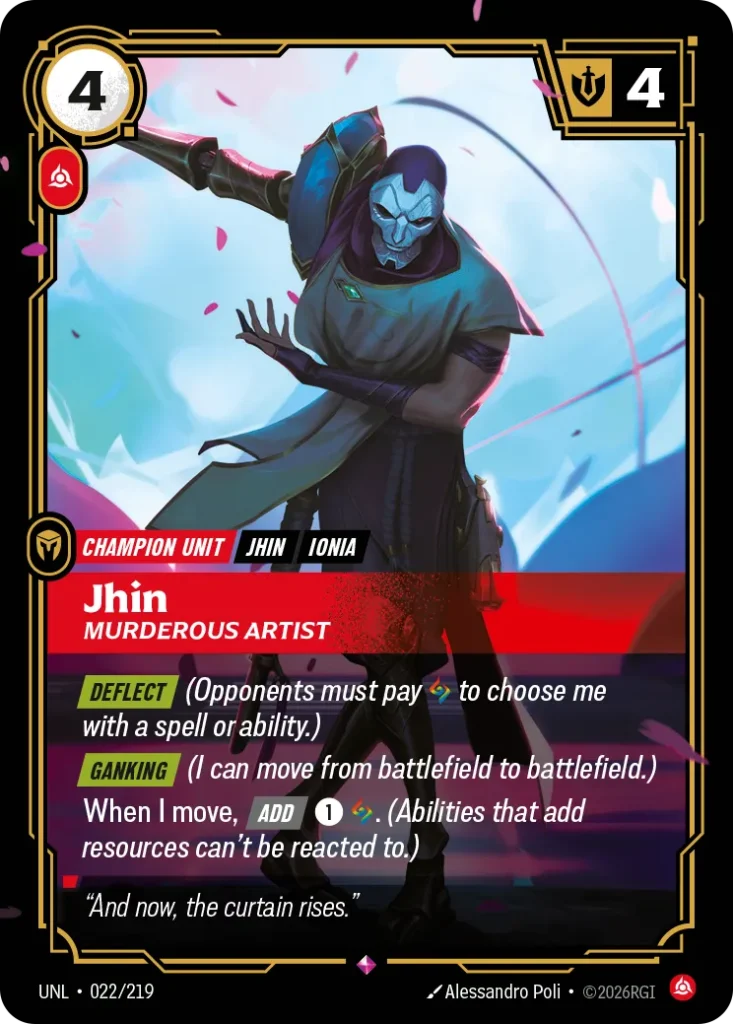 Karta Riftbound: Jhin - Murderous Artist — Unit, kolor Fury, dodatek Unleashed. Ilustracja: Alessandro Poli. Opis karty: Deflect (Opponents must pay to choose me with a spell or ability.) Ganking (I can move from battlefield to battlefield.
