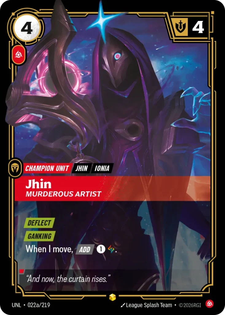 Karta Riftbound: Jhin - Murderous Artist (Alternate Art) — Unit, kolor Fury, dodatek Unleashed. Ilustracja: League Splash Team. Opis karty: Deflect Ganking When I move, Add 1⚡.