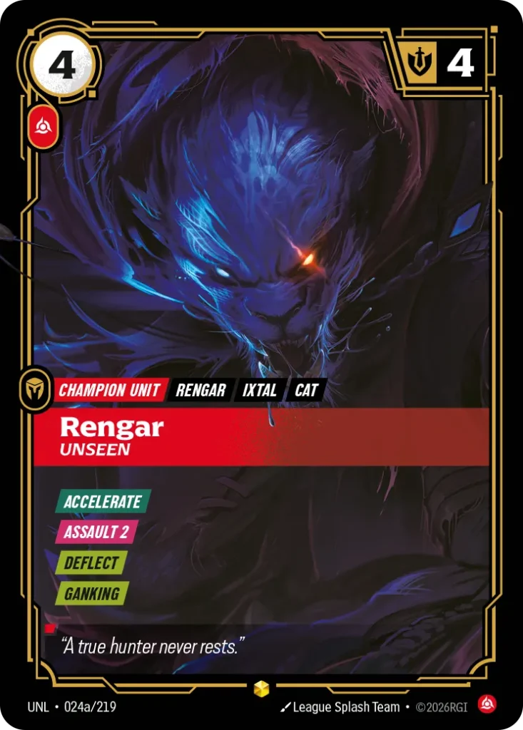 Karta Riftbound: Rengar - Unseen (Alternate Art) — Unit, kolor Fury, dodatek Unleashed. Ilustracja: League Splash Team. Opis karty: Accelerate Assault 2 Deflect Ganking