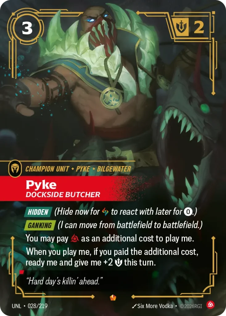 Karta Riftbound: Pyke - Dockside Butcher — Unit, kolor Fury, dodatek Unleashed. Ilustracja: Six More Vodka. Opis karty: Hidden (Hide now for to react with later for 0⚡.) Ganking (I can move from battlefield to battlefield.)You may pay as an