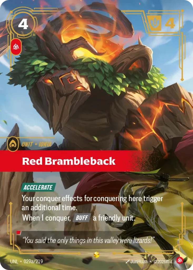 Karta Riftbound: Red Brambleback (Alternate Art) — Unit, kolor Fury, dodatek Unleashed. Ilustracja: JunHuan. Opis karty: Accelerate Your conquer effects for conquering here trigger an additional time.When I conquer, Buff a friendly unit.