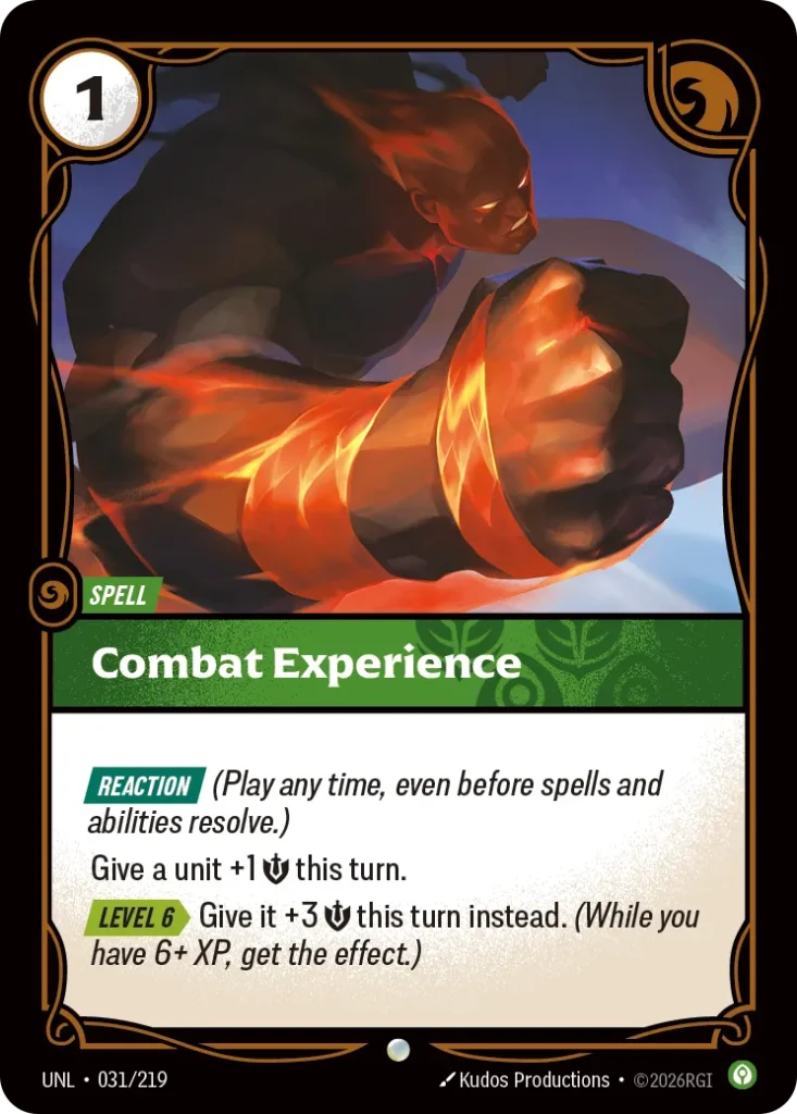 Karta Riftbound: Combat Experience — Spell, kolor Calm, dodatek Unleashed. Ilustracja: Kudos Productions. Opis karty: Reaction (Play any time, even before spells and abilities resolve.)Give a unit +1 💪 this turn. Level 6 > Give it +3 💪 t
