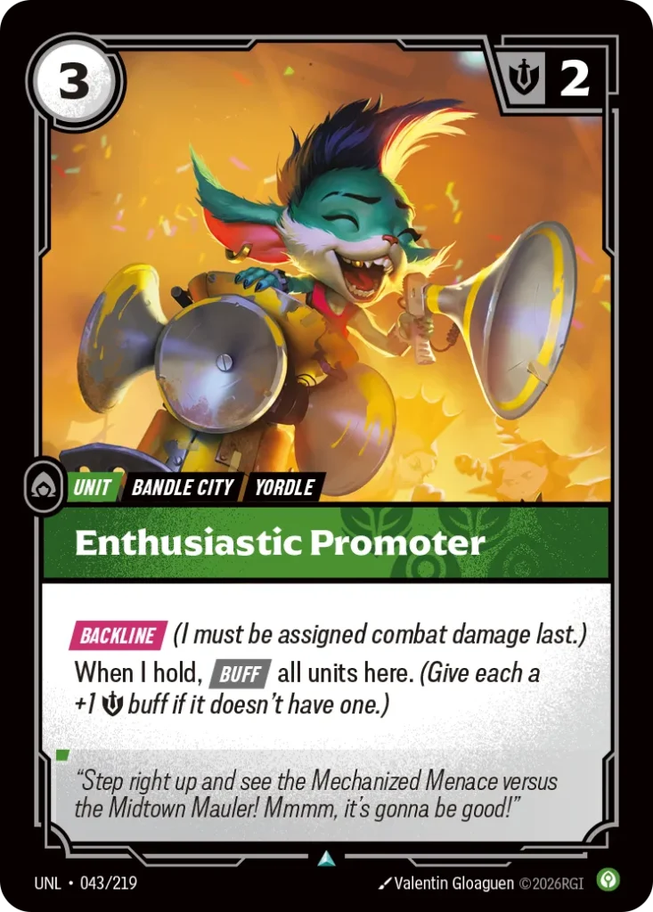 Karta Riftbound: Enthusiastic Promoter — Unit, kolor Calm, dodatek Unleashed. Ilustracja: Valentin Gloaguen. Opis karty: Backline (I must be assigned combat damage last.)When I hold, Buff all units here. (Give each a +1 💪 buff if it doesn't