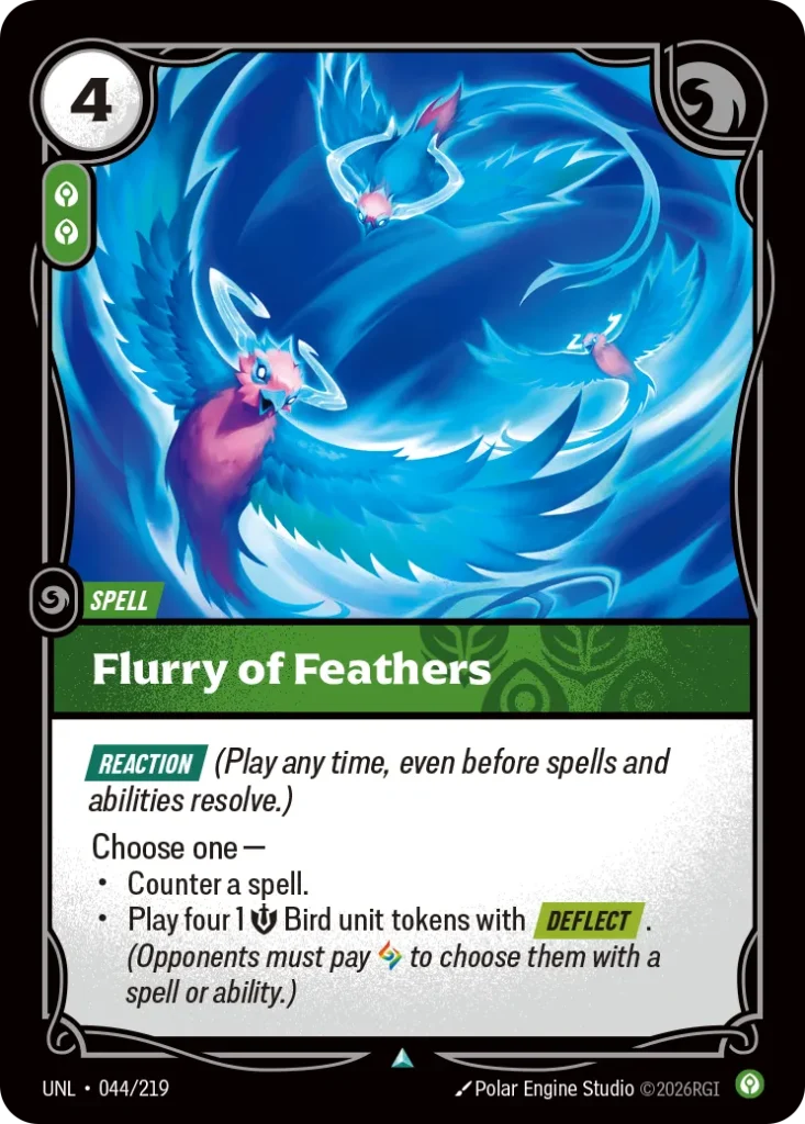 Karta Riftbound: Flurry of Feathers — Spell, kolor Calm, dodatek Unleashed. Ilustracja: Polar Engine Studio. Opis karty: Reaction Choose one —Counter a spell.Play four 1 💪 Bird unit tokens with Deflect . (Opponents must pay to choose them w