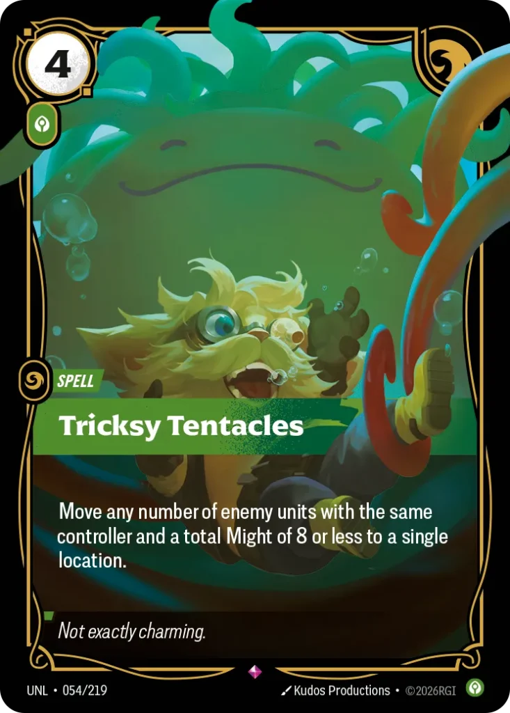Karta Riftbound: Tricksy Tentacles — Spell, kolor Calm, dodatek Unleashed. Ilustracja: Kudos Productions. Opis karty: Move any number of enemy units with the same controller and a total Might of 8 or less to a single location.