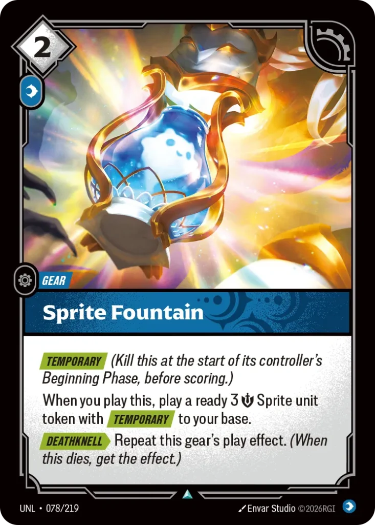 Karta Riftbound: Sprite Fountain — Gear, kolor Mind, dodatek Unleashed. Ilustracja: Envar Studio. Opis karty: Temporary (Kill this at the start of its controller's Beginning Phase, before scoring.)When you play this, play a ready 3 💪 Sprite