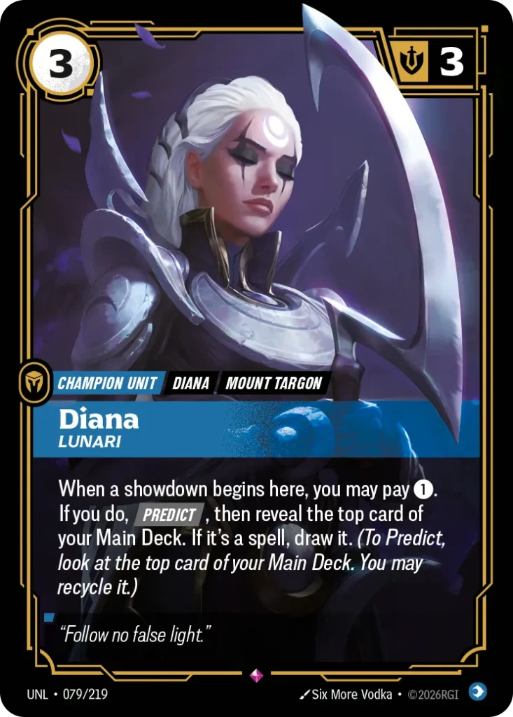 Karta Riftbound: Diana - Lunari — Unit, kolor Mind, dodatek Unleashed. Ilustracja: Six More Vodka. Opis karty: When a showdown begins here, you may pay 1⚡. If you do, Predict , then reveal the top card of your Main Deck. If it's a spell, dr