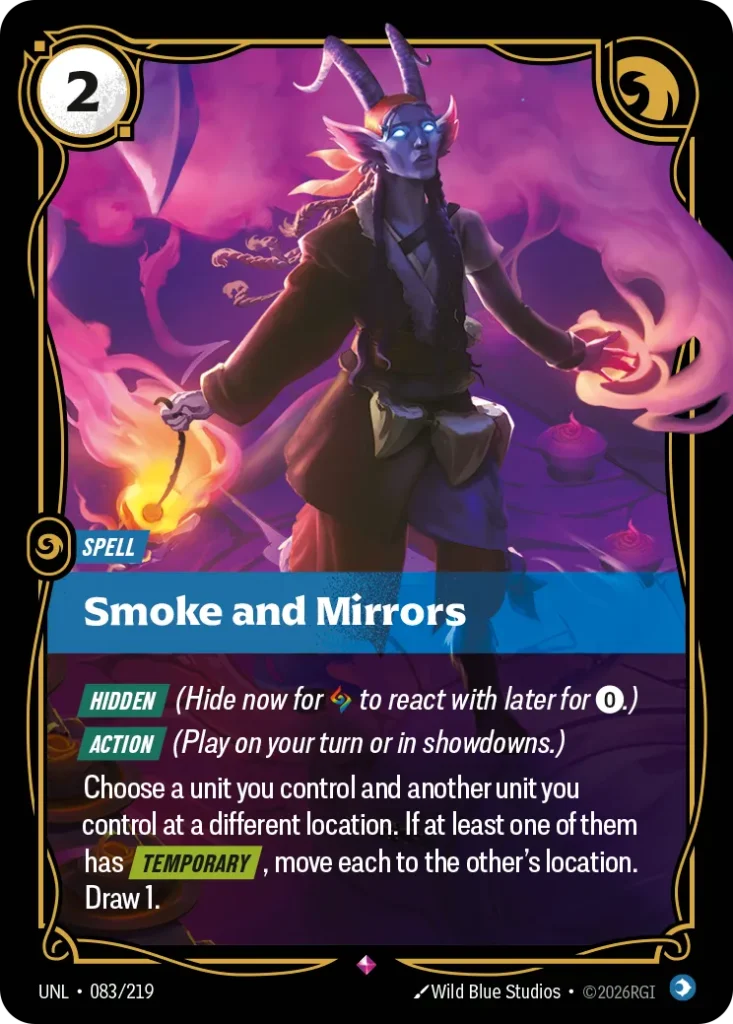 Karta Riftbound: Smoke and Mirrors — Spell, kolor Mind, dodatek Unleashed. Ilustracja: Wild Blue Studios. Opis karty: Hidden (Hide now for to react with later for 0⚡.) Action (Play on your turn or in showdowns.)Choose a unit you control and