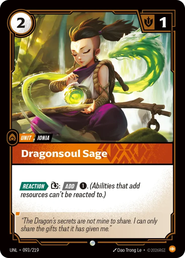 Karta Riftbound: Dragonsoul Sage — Unit, kolor Body, dodatek Unleashed. Ilustracja: Dao Trong Le. Opis karty: Reaction > : Add 1⚡. (Abilities that add resources can't be reacted to.)