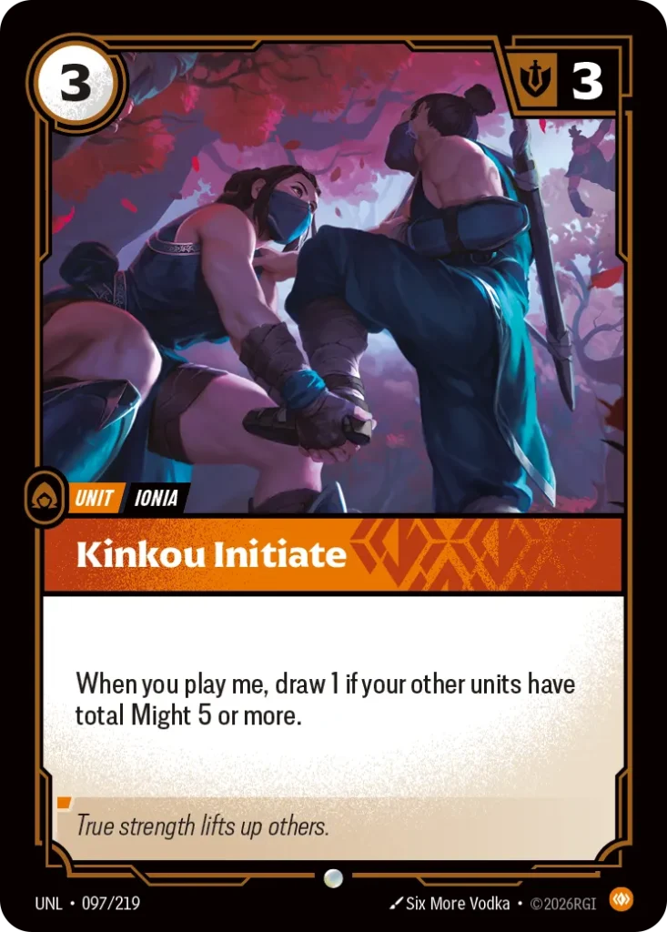 Karta Riftbound: Kinkou Initiate — Unit, kolor Body, dodatek Unleashed. Ilustracja: Six More Vodka. Opis karty: When you play me, draw 1 if your other units have total Might 5 or more.