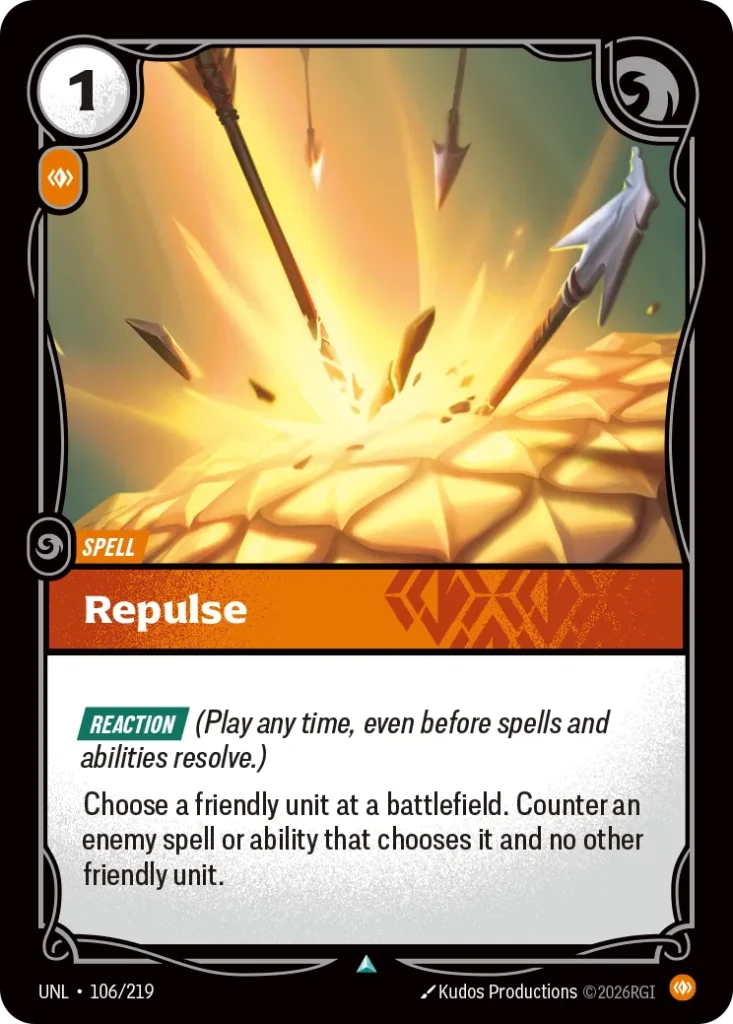 Karta Riftbound: Repulse — Spell, kolor Body, dodatek Unleashed. Ilustracja: Kudos Productions. Opis karty: Reaction (Play any time, even before spells and abilities resolve.)Choose a friendly unit at a battlefield. Counter an enemy spell o
