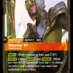 Master Yi, Tempered