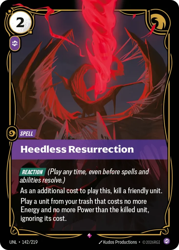 Karta Riftbound: Heedless Resurrection — Spell, kolor Chaos, dodatek Unleashed. Ilustracja: Kudos Productions. Opis karty: Reaction (Play any time, even before spells and abilities resolve.)As an additional cost to play this, kill a friendl