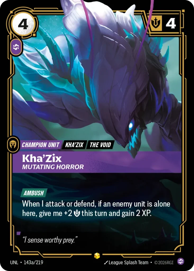 Karta Riftbound: Kha'Zix - Mutating Horror (Alternate Art) — Unit, kolor Chaos, dodatek Unleashed. Ilustracja: League Splash Team. Opis karty: Ambush When I attack or defend, if an enemy unit is alone here, give me +2 💪 this turn and gain 2