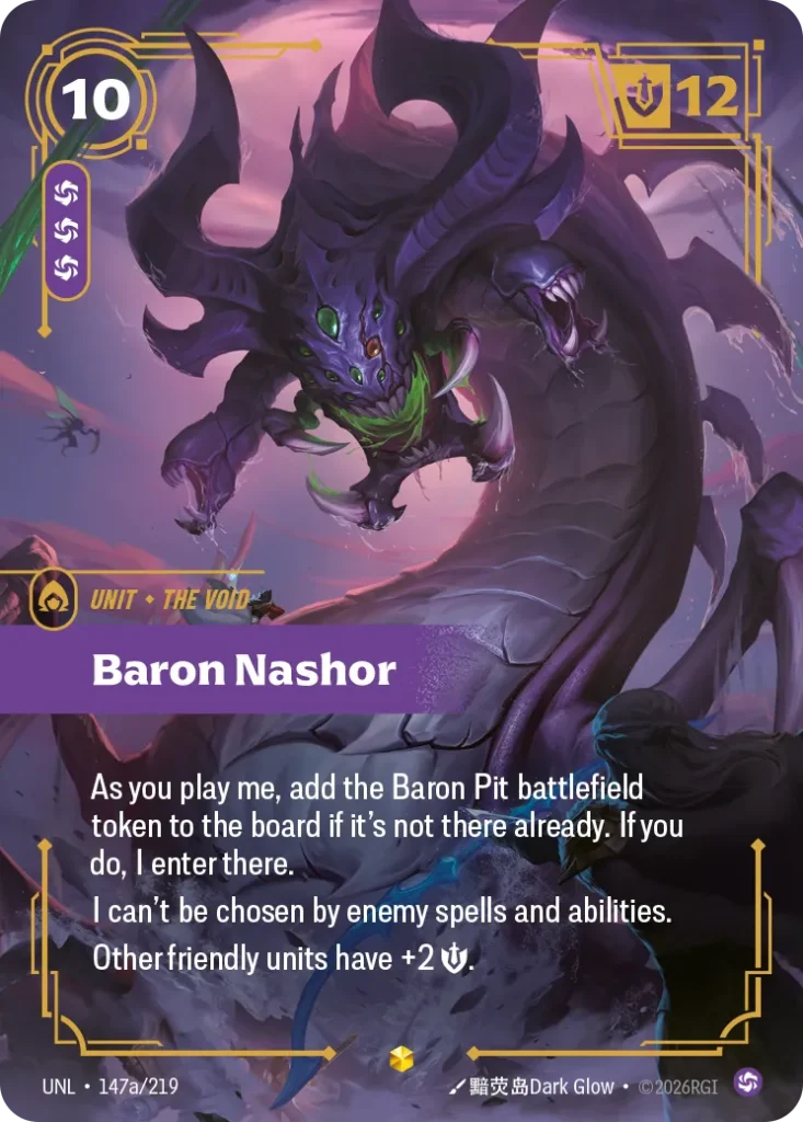 Karta Riftbound: Baron Nashor (Alternate Art) — Unit, kolor Chaos, dodatek Unleashed. Ilustracja: 黯荧岛Dark Glow. Opis karty: As you play me, add the Baron Pit battlefield token to the board if it's not there already. If you do, I enter there