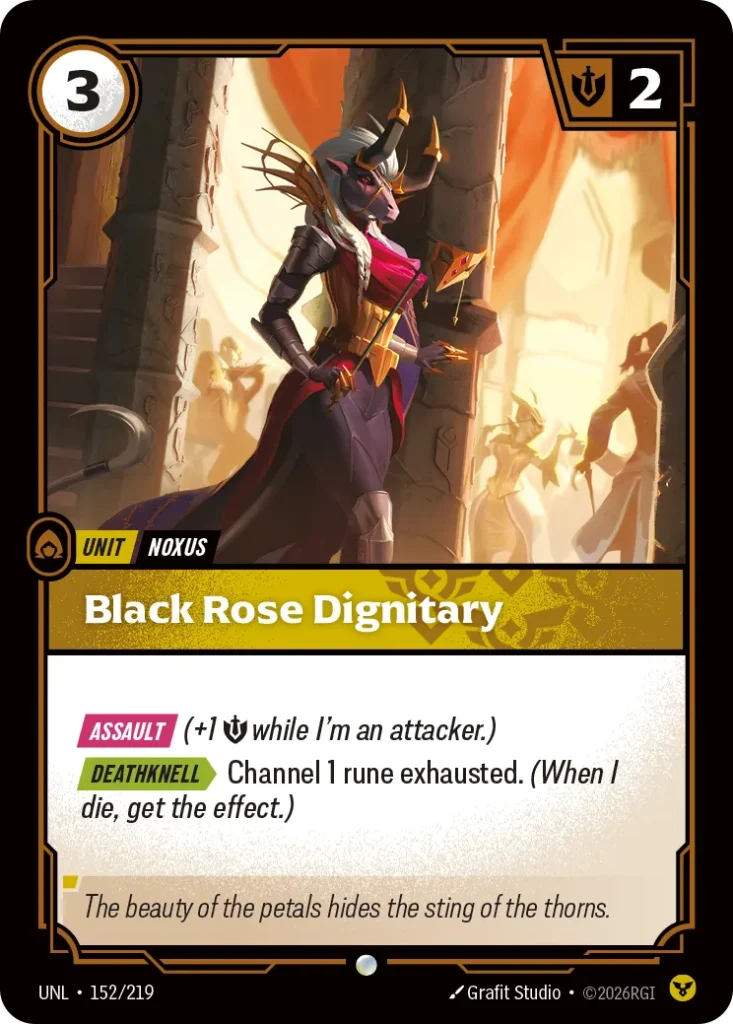 Karta Riftbound: Black Rose Dignitary — Unit, kolor Order, dodatek Unleashed. Ilustracja: Grafit Studio. Opis karty: Assault (+1 💪 while I'm an attacker.) Deathknell > Channel 1 rune exhausted. (When I die, get the effect.)