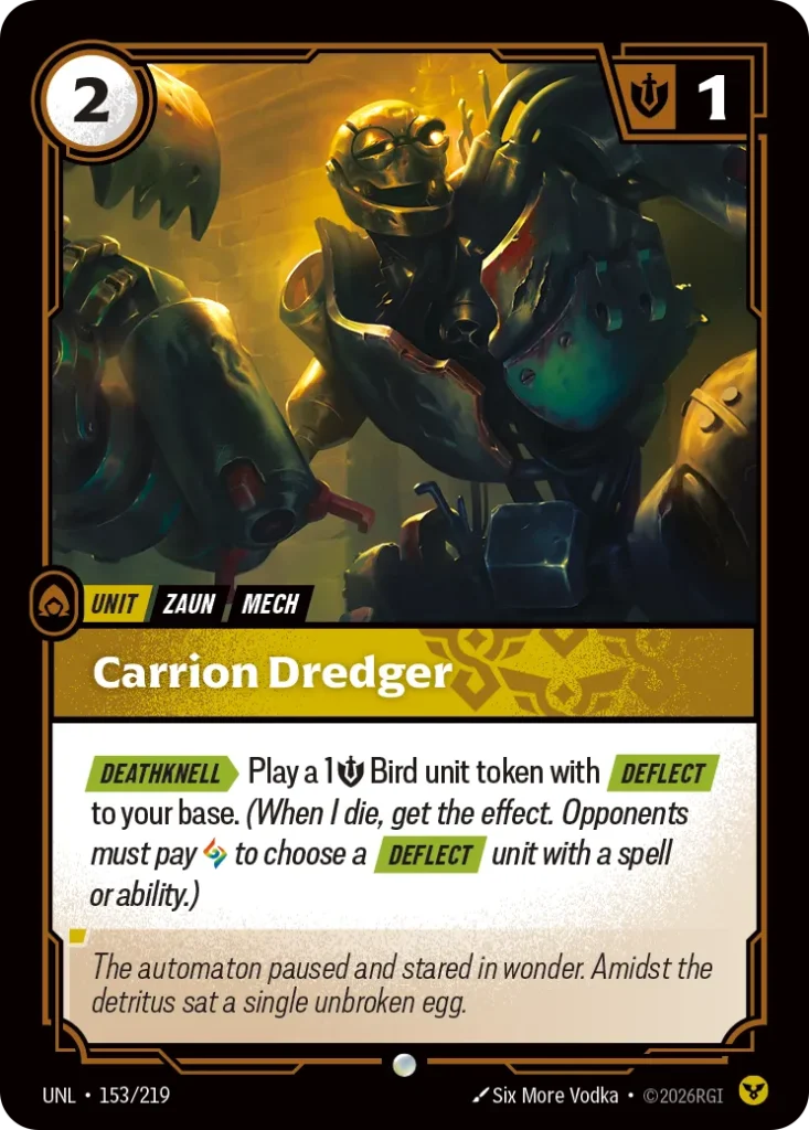 Karta Riftbound: Carrion Dredger — Unit, kolor Order, dodatek Unleashed. Ilustracja: Six More Vodka. Opis karty: Deathknell > Play a 1 💪 Bird unit token with Deflect to your base. (When I die, get the effect. Opponents must pay to choose