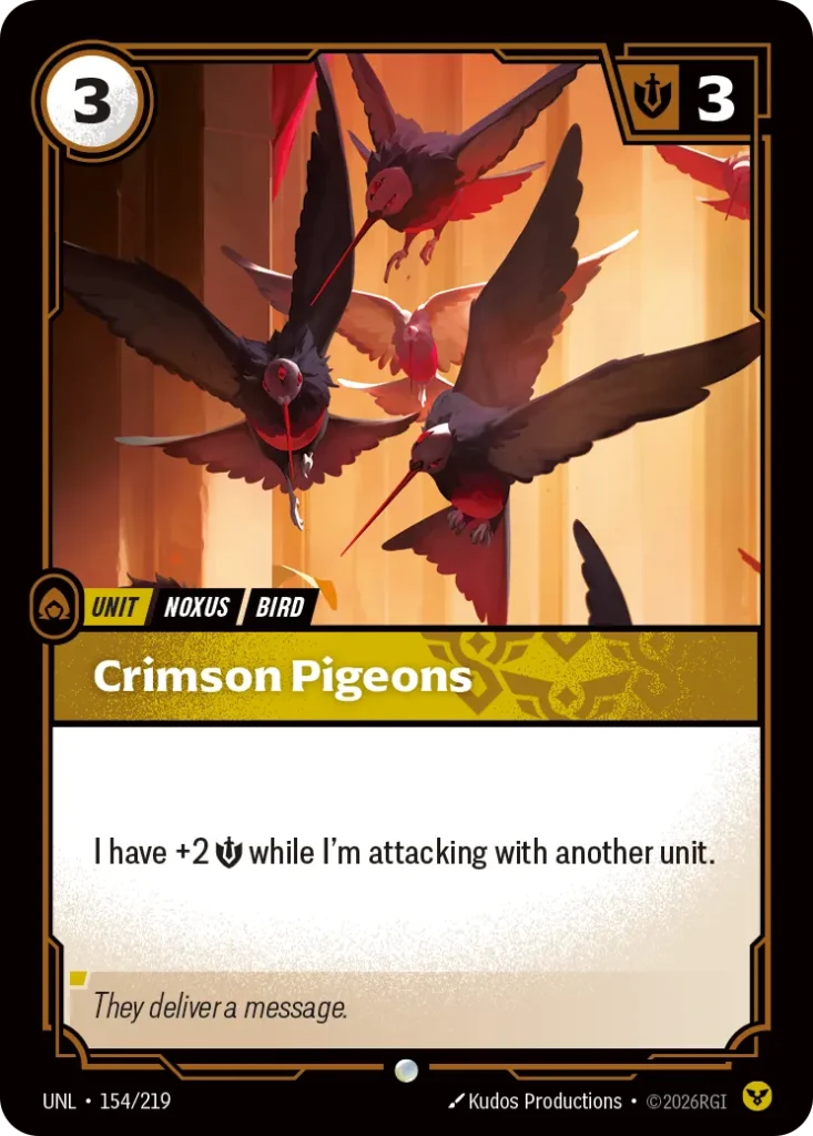 Karta Riftbound: Crimson Pigeons — Unit, kolor Order, dodatek Unleashed. Ilustracja: Kudos Productions. Opis karty: I have +2 💪 while I'm attacking with another unit.