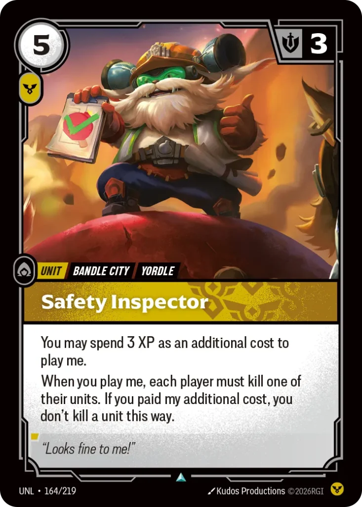 Karta Riftbound: Safety Inspector — Unit, kolor Order, dodatek Unleashed. Ilustracja: Kudos Productions. Opis karty: You may spend 3 XP as an additional cost to play me.When you play me, each player must kill one of their units. If you paid