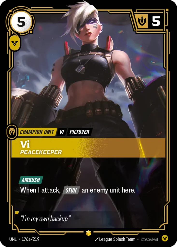 Karta Riftbound: Vi - Peacekeeper (Alternate Art) — Unit, kolor Order, dodatek Unleashed. Ilustracja: League Splash Team. Opis karty: Ambush When I attack, Stun an enemy unit here.