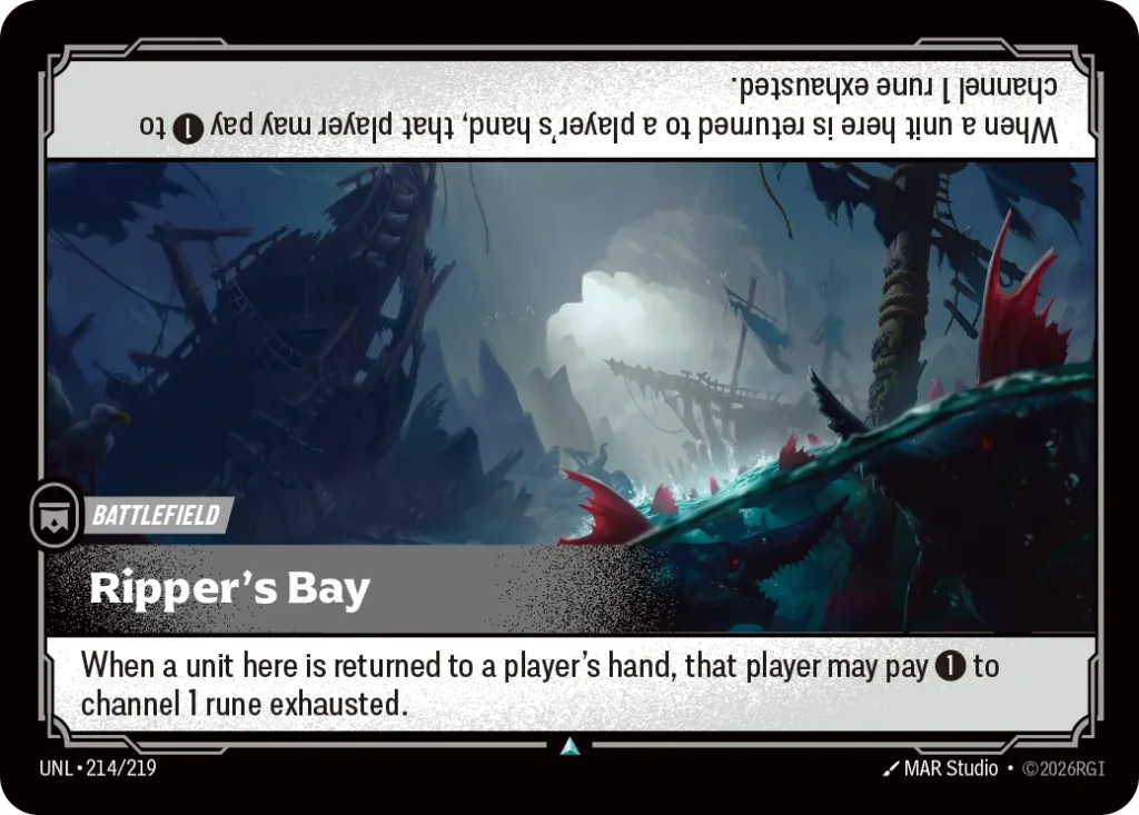 Karta Riftbound: Ripper's Bay — Battlefield, kolor Colorless, dodatek Unleashed. Ilustracja: MAR Studio. Opis karty: When a unit here is returned to a player's hand, that player may pay 1⚡ to channel 1 rune exhausted.