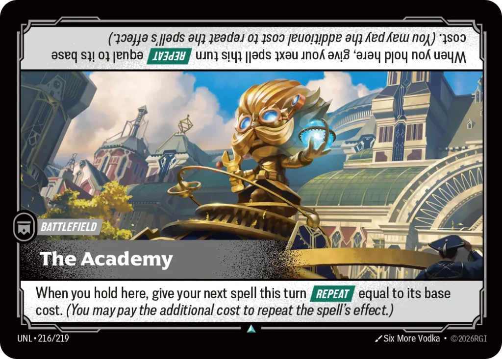 Karta Riftbound: The Academy — Battlefield, kolor Colorless, dodatek Unleashed. Ilustracja: Six More Vodka. Opis karty: When you hold here, give your next spell this turn Repeat equal to its base cost. (You may pay the additional cost to re