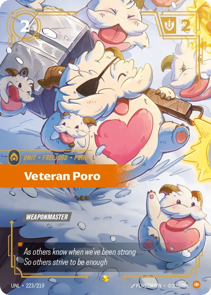 Karta Riftbound: Veteran Poro (Overnumbered) — Unit, kolor Body, dodatek Unleashed. Ilustracja: FOREDAWN. Opis karty: Weaponmaster