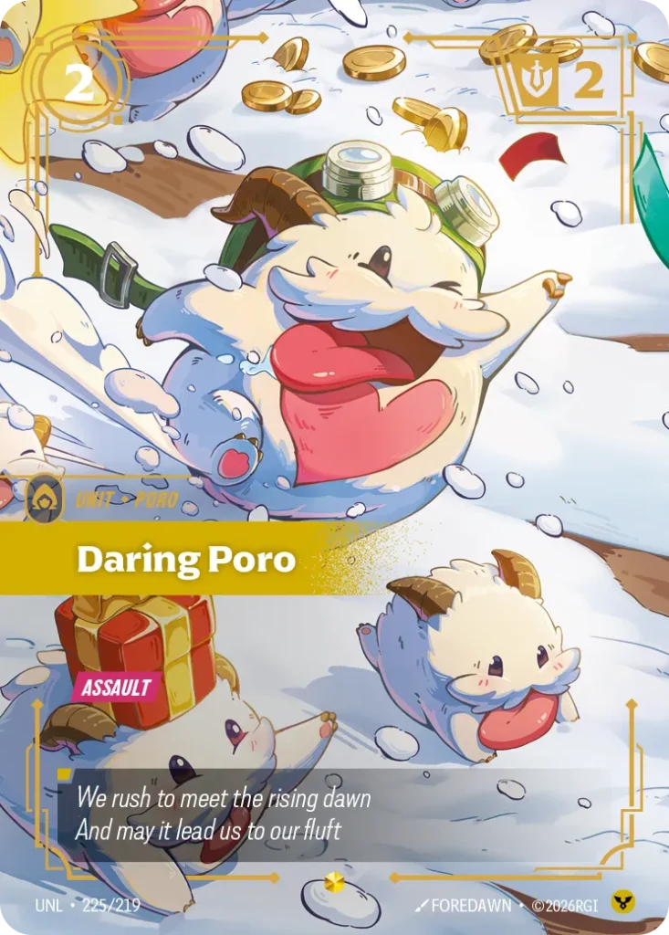 Karta Riftbound: Daring Poro (Overnumbered) — Unit, kolor Order, dodatek Unleashed. Ilustracja: FOREDAWN. Opis karty: Assault