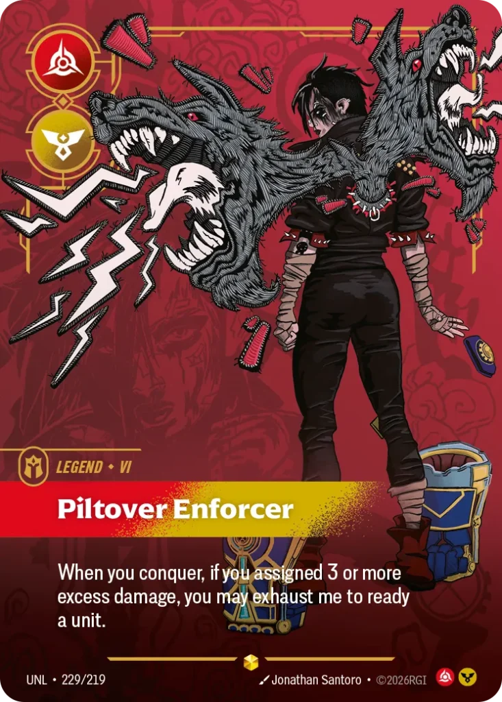Karta Riftbound: Vi - Piltover Enforcer (Overnumbered) — Legend, kolor Fury/Order, dodatek Unleashed. Ilustracja: Jonathan Santoro. Opis karty: When you conquer, if you assigned 3 or more excess damage, you may exhaust me to ready a unit.