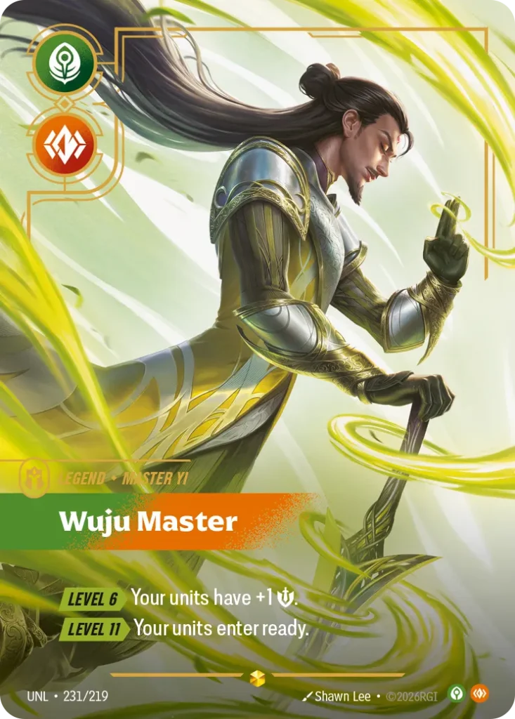 Karta Riftbound: Master Yi - Wuju Master (Overnumbered) — Legend, kolor Calm/Body, dodatek Unleashed. Ilustracja: Shawn Lee. Opis karty: Level 6 > Your units have +1 💪. Level 11 > Your units enter ready.