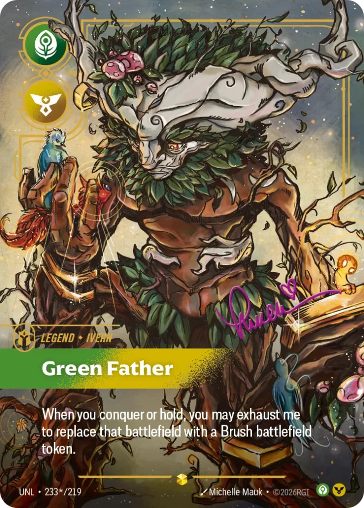 Karta Riftbound: Ivern - Green Father (Signature) — Legend, kolor Calm/Order, dodatek Unleashed. Ilustracja: Michelle Mauk. Opis karty: When you conquer or hold, you may exhaust me to replace that battlefield with a Brush battlefield token.