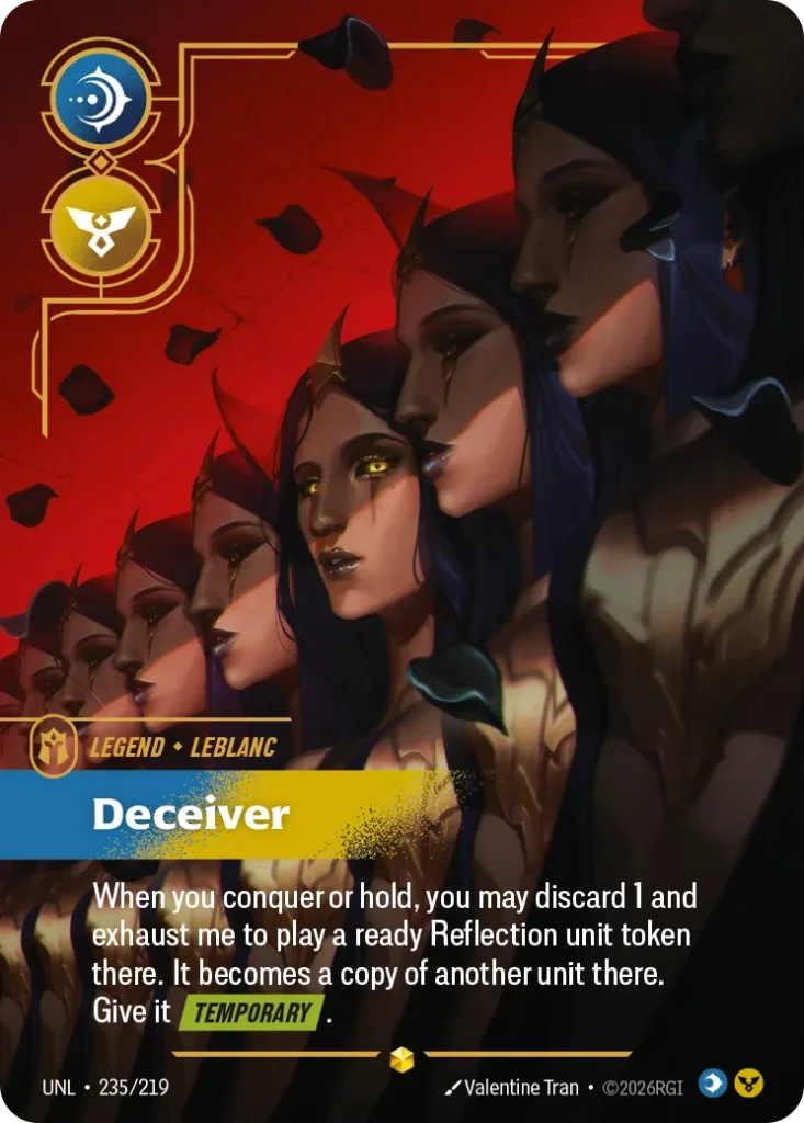 Karta Riftbound: LeBlanc - Deceiver (Overnumbered) — Legend, kolor Mind/Order, dodatek Unleashed. Ilustracja: Valentine Tran. Opis karty: When you conquer or hold, you may discard 1 and exhaust me to play a ready Reflection unit token there