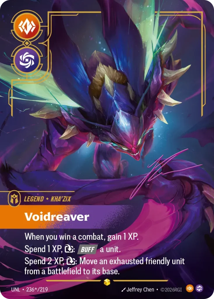 Karta Riftbound: Kha'Zix - Voidreaver (Signature) — Legend, kolor Body/Chaos, dodatek Unleashed. Ilustracja: Jeffrey Chen. Opis karty: When you win a combat, gain 1 XP.Spend 1 XP, : Buff a unit.Spend 2 XP, : Move an exhausted friendly unit 