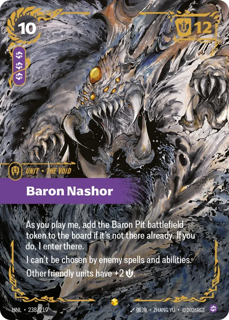 Karta Riftbound: Baron Nashor (Ultimate) — Unit, kolor Chaos, dodatek Unleashed. Ilustracja: 張漁 ·ZHANG YU. Opis karty: As you play me, add the Baron Pit battlefield token to the board if it's not there already. If you do, I enter there.I ca