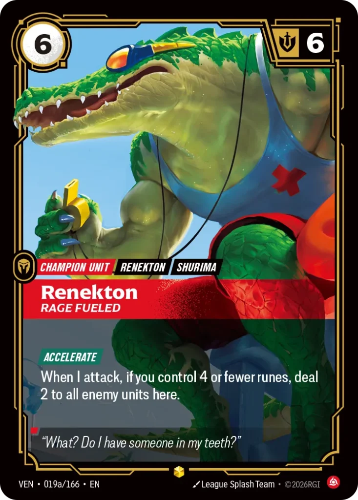 Karta Riftbound: Renekton, Rage Fueled (Alternate Art) — Unit, kolor Fury, dodatek Vendetta. Ilustracja: League Splash Team. Opis karty: Accelerate When I attack, if you control 4 or fewer runes, deal 2 to all enemy units here.