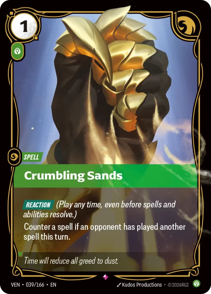 Karta Riftbound: Crumbling Sands — Spell, kolor Calm, dodatek Vendetta. Ilustracja: Kudos Productions. Opis karty: Reaction (Play any time, even before spells and abilities resolve.)Counter a spell if an opponent has played another spell th