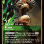 Riven, Shattered
