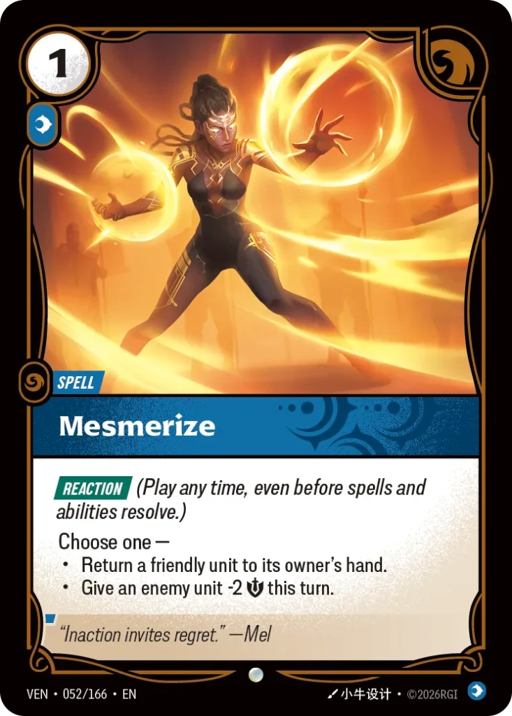 Karta Riftbound: Mesmerize — Spell, kolor Mind, dodatek Vendetta. Ilustracja: 小牛设计. Opis karty: Reaction (Play any time, even before spells and abilities resolve.)Choose one —Return a friendly unit to its owner's hand.Give an enemy unit -2 