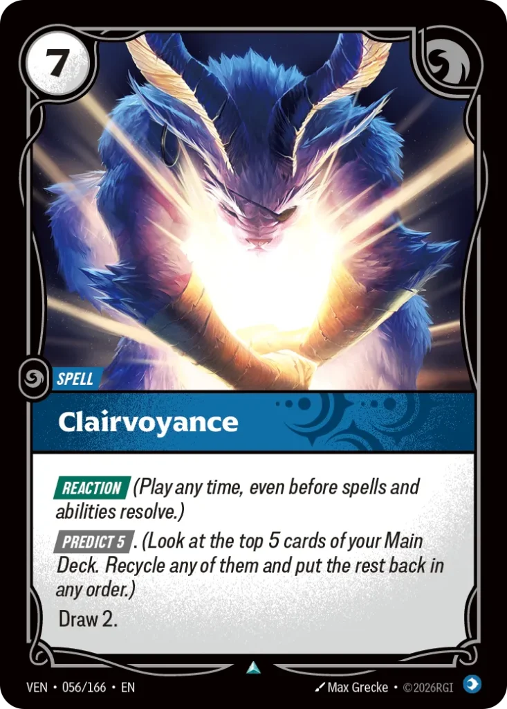 Karta Riftbound: Clairvoyance — Spell, kolor Mind, dodatek Vendetta. Ilustracja: Max Grecke. Opis karty: Reaction (Play any time, even before spells and abilities resolve.) Predict 5 . (Look at the top 5 cards of your Main Deck. Recycle any