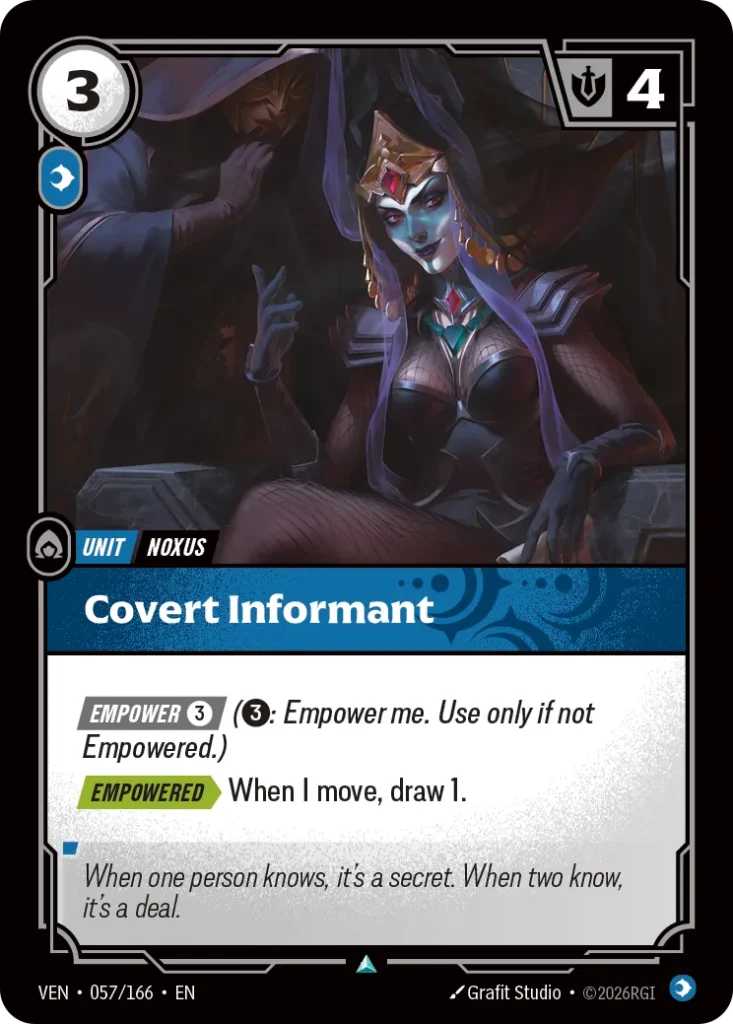 Karta Riftbound: Covert Informant — Unit, kolor Mind, dodatek Vendetta. Ilustracja: Grafit Studio. Opis karty: Empower 3⚡ (3⚡: Empower me. Use only if not Empowered.) Empowered > When I move, draw 1.