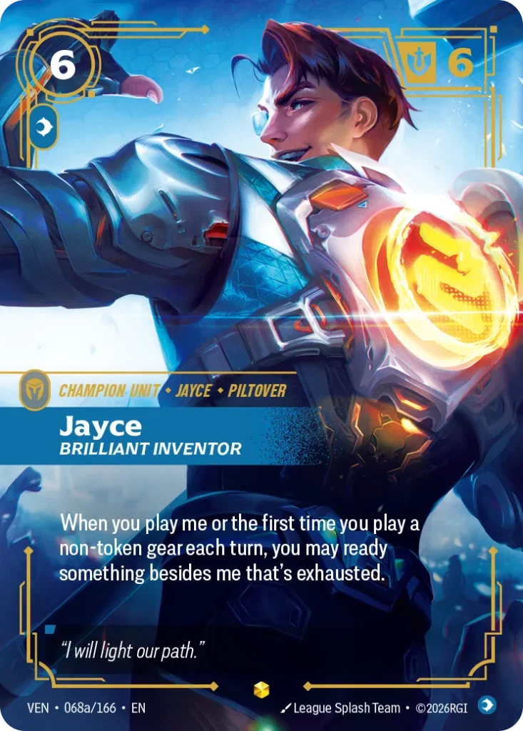 Karta Riftbound: Jayce, Brilliant Inventor (Alternate Art) — Unit, kolor Mind, dodatek Vendetta. Ilustracja: League Splash Team. Opis karty: When you play me or the first time you play a non-token gear each turn, you may ready something bes